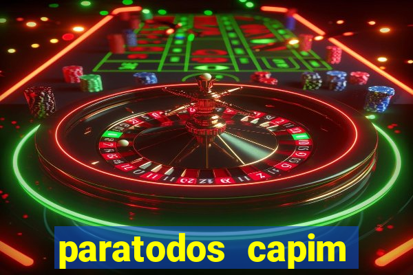 paratodos capim grosso bahia resultados